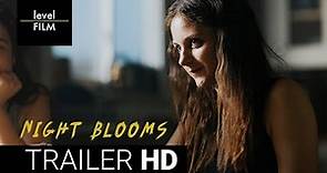 Night Blooms | Official Trailer