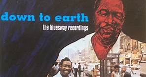 Otis Spann - Down To Earth The Bluesway Recordings