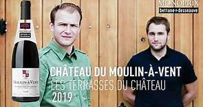 [Foires aux vins] Château du Moulin-à-Vent, Terrasses du Château, moulin-à-vent rouge 2019