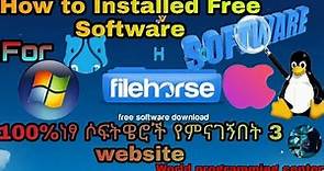 How to Install free software from #Filehorse,#fileeagle, #Filehipop|100 % ነፃ ሶፍትዌሮችን የምናገኝበት Website