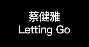 蔡健雅 - Letting Go【動態歌詞】