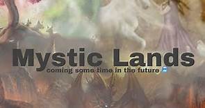 Mystic Lands (Teaser Trailer)