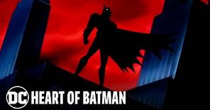 The Story of Batman The Animated Series | The Heart of Batman