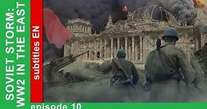 Soviet Storm. WW2 in the East - The Liberation Of Ukraine. Episode 10. Babich-Design