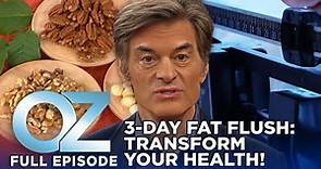 Dr. Oz | S6 | Ep 52 | The 3-Day Fat Flush with Mark Hyman | Full Episode