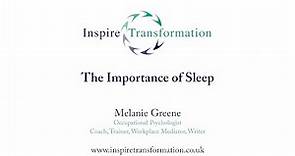 The Importance of Sleep