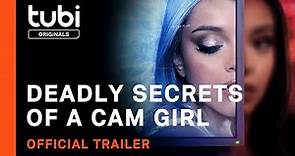 Deadly Secrets of A Cam Girl | Official Trailer | A Tubi Original