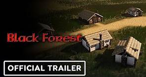 Black Forest - Official 1.0 Launch Trailer
