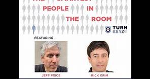 WHO KNEW The Smartest People In The Room - Jeff Price and Rick Krim