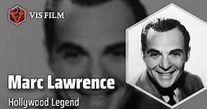 Marc Lawrence: The Resilient Actor | Actors & Actresses Biography