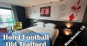 Hotel Report: Hotel Football (Class of 92 room) - Old Trafford - Manchester, UK