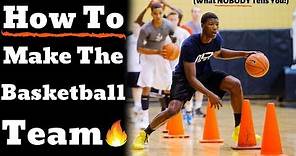 HOW TO MAKE THE BASKETBALL TEAM - Tips for Basketball Tryouts