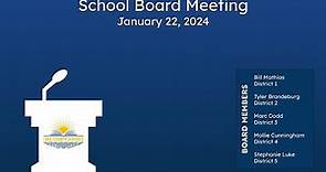 Lake County Schools Board Meeting January 22, 2024