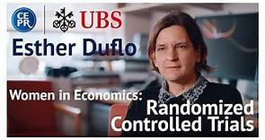 Women in Economics: Esther Duflo - 1. Randomized Controlled Trials