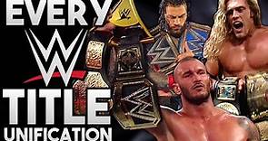 EVERY Time A WWE Title Was Unified