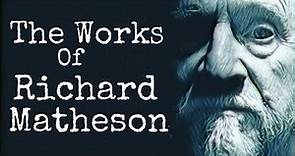 The Works of Richard Matheson