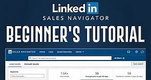 Linkedin Sales Navigator Tutorial (2024) | How To Use Sales Navigator For Beginners