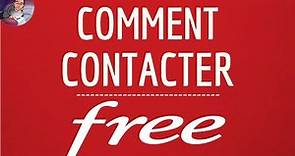 CONTACT Free, comment contacter ou joindre par NUMERO de TELEPHONE le service client de Free