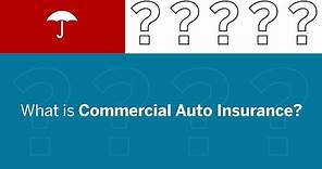 What is Commercial Auto Insurance?