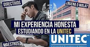 Mi experiencia HONESTA estudiando en la UNITEC Universidad