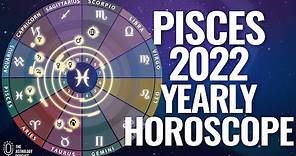 Pisces 2022 Yearly Horoscope
