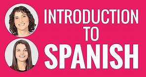 Introduction to Spanish - Why Study Spanish?