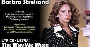Barbra Streisand - The Way We Were (Lyrics Spanish-English) (Español-Inglés)