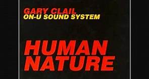 Gary Clail On U Sound System - Human Natue (1991)