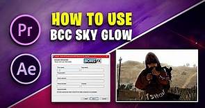 How to Use BCC Sky Glow | BCC Boris FX in Premiere Pro & After Effects