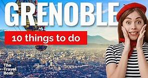 TOP 10 Things to do in Grenoble, France 2023!