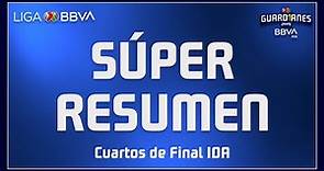 Súper Resumen | Cuartos de Final - Guard1anes 2020 | Liga BBVA MX