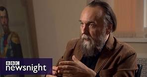 Aleksandr Dugin: 'We have our special Russian truth' - BBC Newsnight