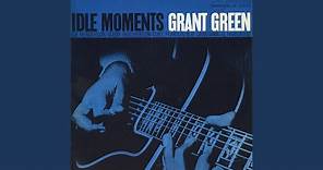 Idle Moments (Rudy Van Gelder Edition / Remastered 1999)