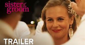 SISTER OF THE GROOM | Official Trailer [HD] | Paramount Movies