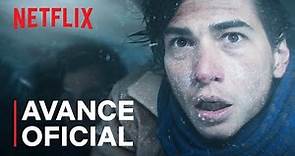La sociedad de la nieve | Avance oficial | Netflix España