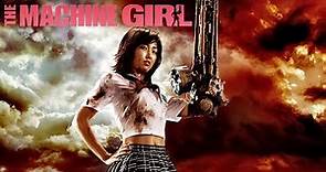 The Machine Girl (2008) Japanese Live Action Trailer (eng sub)