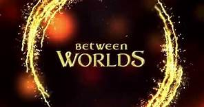 Between Worlds Trailer #2