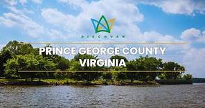 Discover Prince George County, Virginia