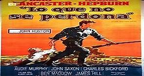 LO QUE NO SE PERDONA (1960) de John Huston Con Burt Lancaster, Audrey Hepburn, Audie Murphy, John Saxon, Charles Bickford, Lillian Gish por Garufa