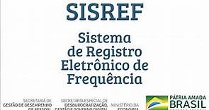 Treinamento SISREF - Sistema de Registro Eletrônico de Frequência