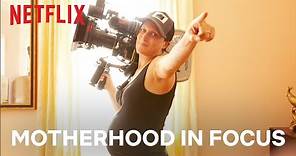 Motherhood in Focus | Netflix Family