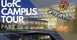 PART 1 University of Calgary Campus Tour | Study in Canada | Immigration Canada