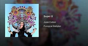 Super 8 / PUSSYCAT BABYLON · Josie Cotton