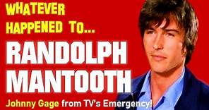 Whatever Happened to Randolph Mantooth - Star of TV's Emergency!