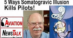 5 Ways Somatogravic Illusion Kills Pilots