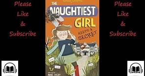 The naughtiest girl keeps a secret by Anne Digby (Enid Blyton) full audiobook (Book number 5)