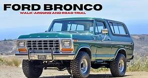 TRUCK RESTORATION | 1979 Ford Bronco Ranger XLT - Walkthrough | Start Up | Road Trial (2nd Gen)