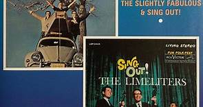 The Limeliters - Two Classic Albums From The Limeliters - The Slightly Fabulous Limeliters / Sing Out!