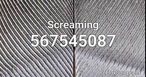 Screaming Roblox ID - Roblox Music Code