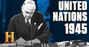 The United Nations Is Created | Flashback | History